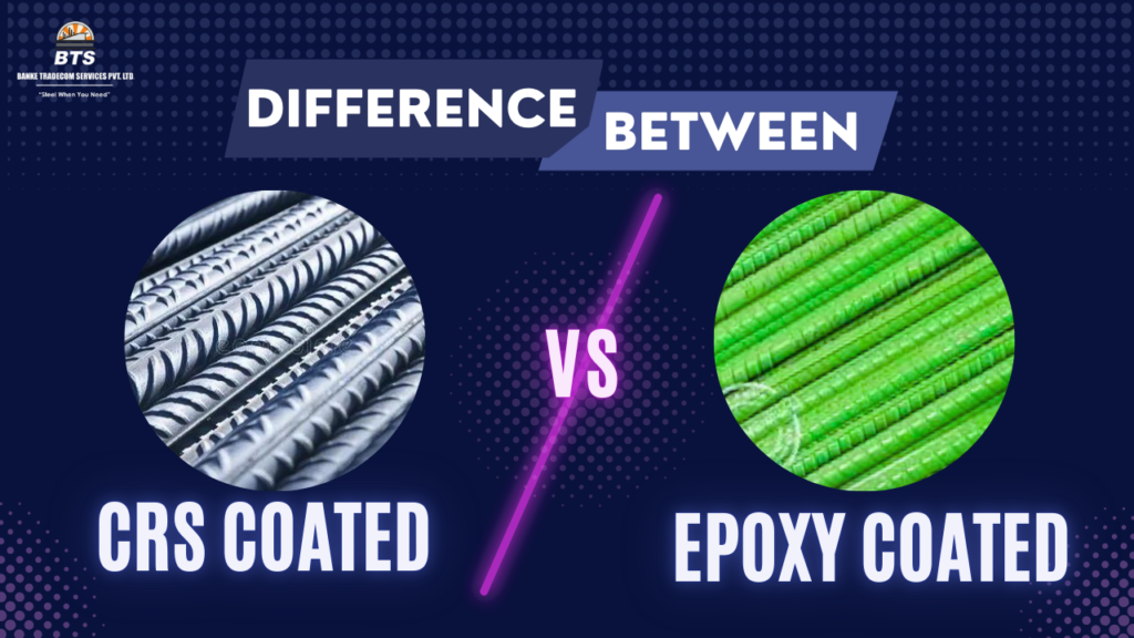 Is epoxy coated rebar better? CRS vs Epoxy coated TMT