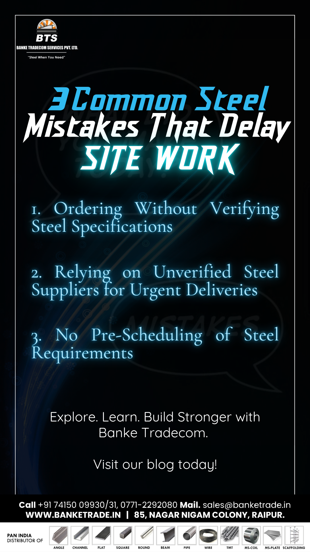 3 Common Steel Mistakes That Delay Site Work