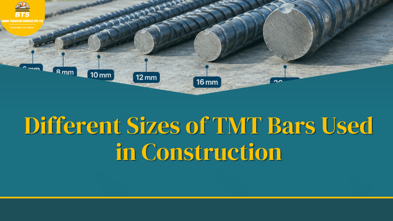 Different Sizes of TMT Bars Used in Construction